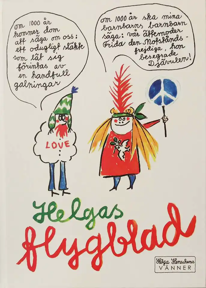 Helgas flygblad, Helga Henschens Vänner